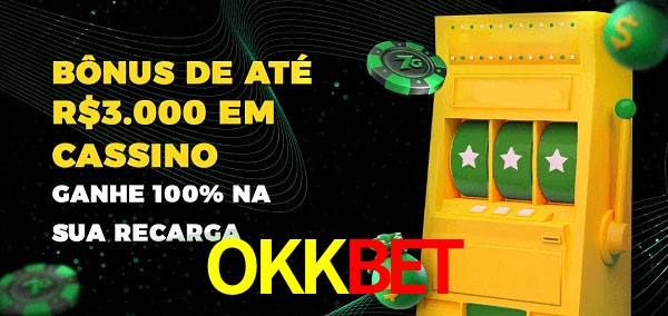 OKKbet melhor bônus de depósito